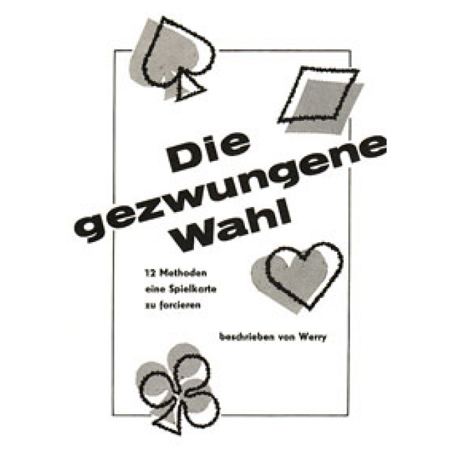 Die gezwungene Wahl (2. Aufl.)