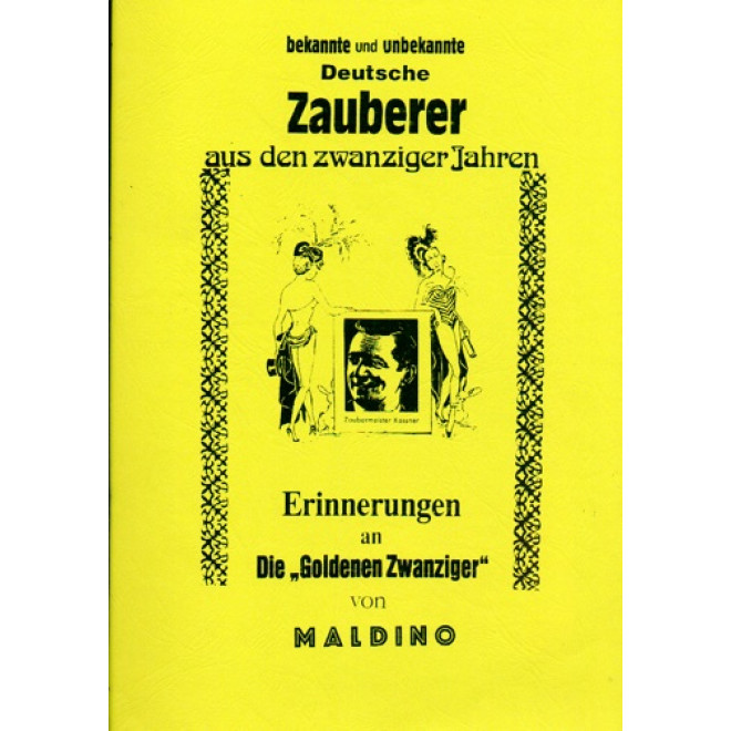 Bekannte und unbekannte Zauberer aus den zwanziger Jahren