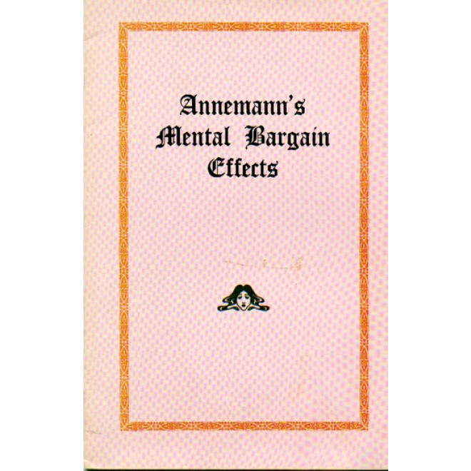 Annemann's Mental Bargain Effects