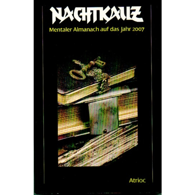 Der Nachtkauz. Mentaler Almanach auf das Jahr 2007