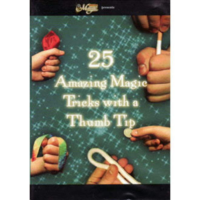 25 Amazing Magic Tricks with a Thumb Tip