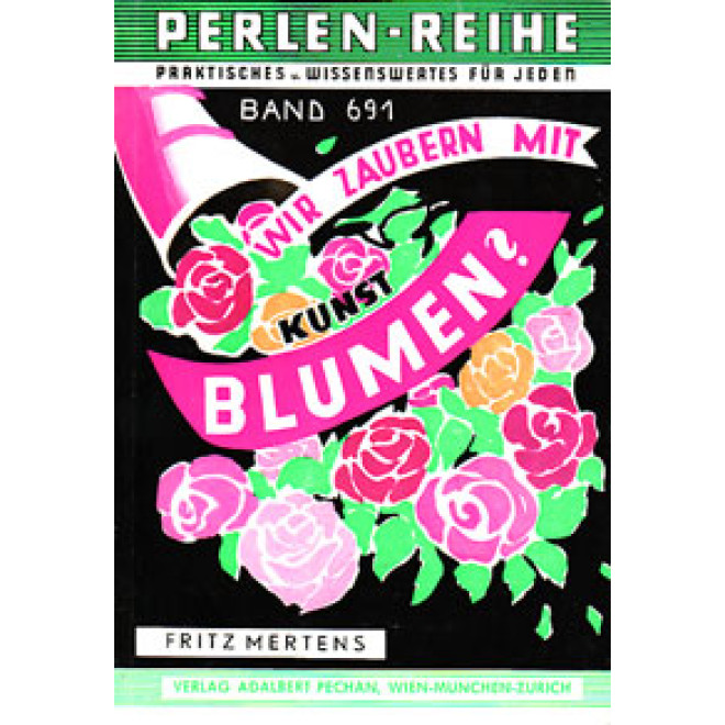 Wir zaubern mit Kunstblumen