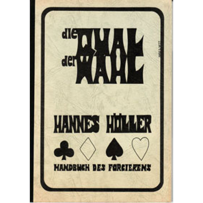 Die Qual der Wahl (1. Auflage)