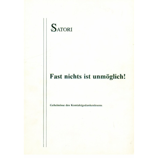 Fast nichts ist unmöglich!