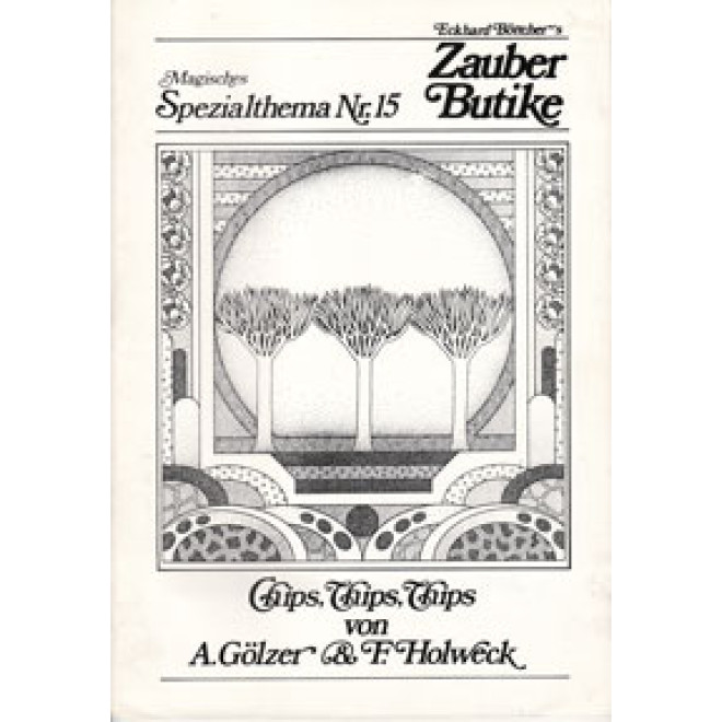 Chips, Chips, Chips (Mag. Spezialthema 15)
