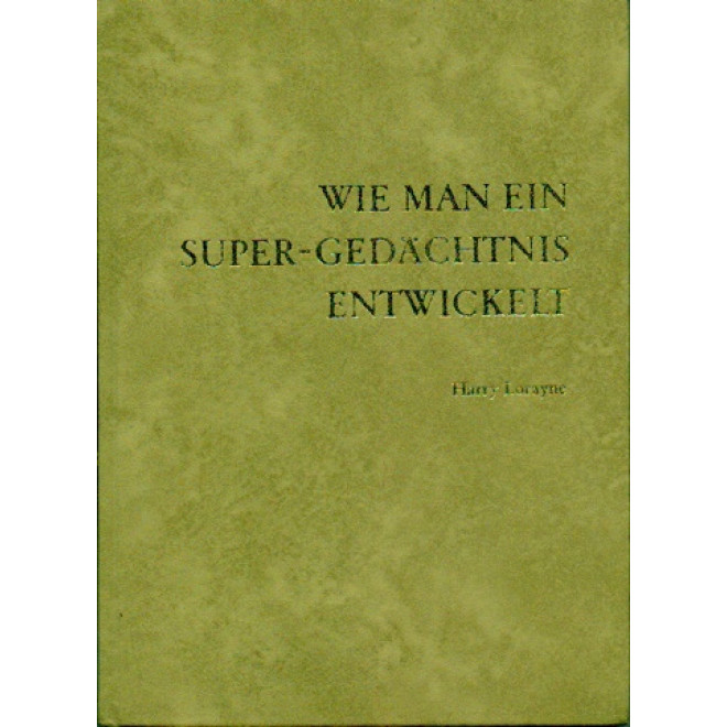 Wie man ein Super-Gedächnis entwickelt