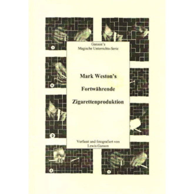 Mark Weston's Fortwährende Zigarettenproduktion