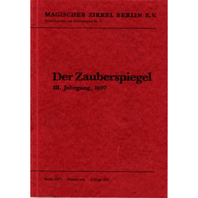Der Zauberspiegel , 3. Jahrgang 1897(MZ Berlin-Reprint)