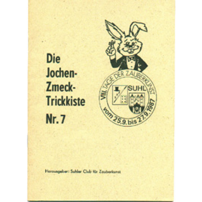 Die Jochen-Zmeck-Trickkiste Nr.7