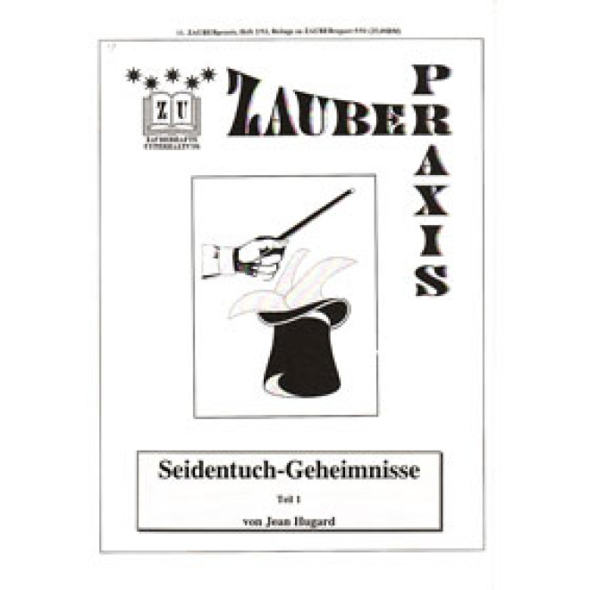 Seidentuch-Geheimnisse, Teil 1 (Zauberpraxis 11)