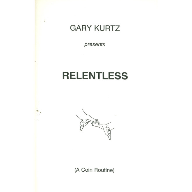 Relentless - A Coin Routine
