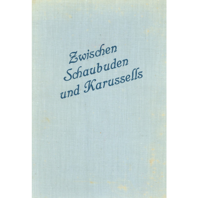 Zwischen Schaubuden und Karussells