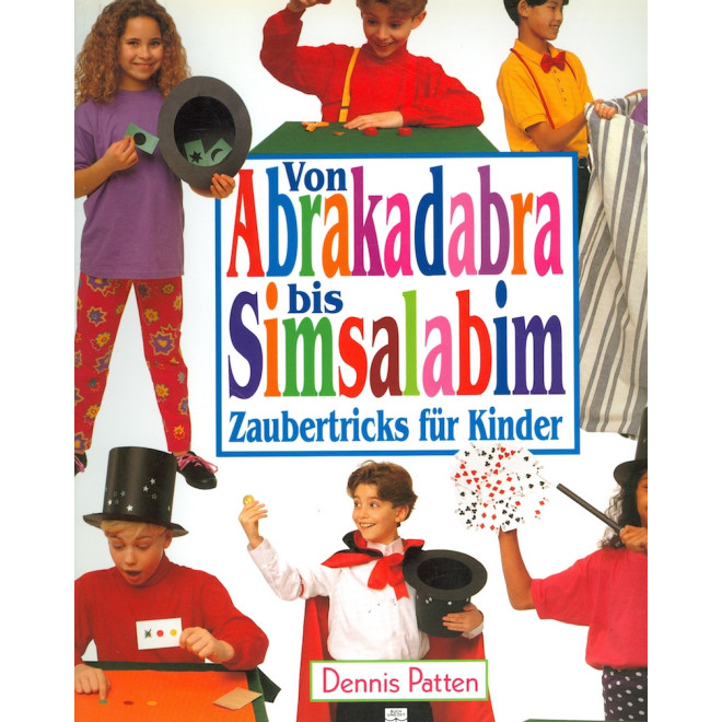 Von Abrakadabra bis Simsalabim.