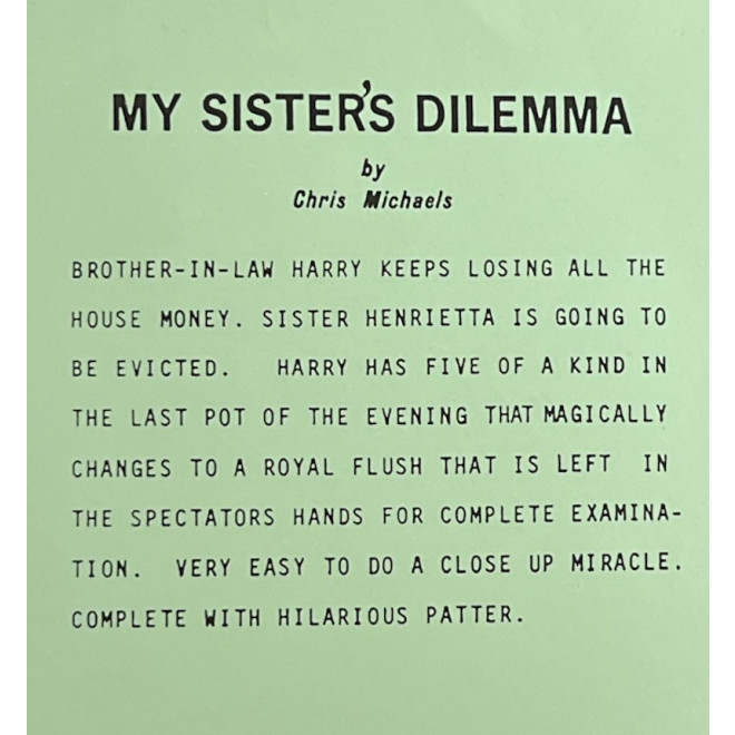 My Sister's Dilemma