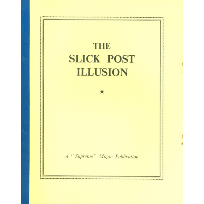 The Slick Post Illusion