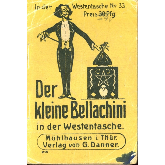Der kleine Bellachini in der Westentasche