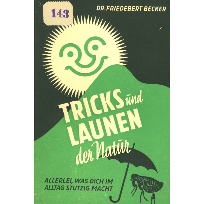 Tricks und Launen der Natur