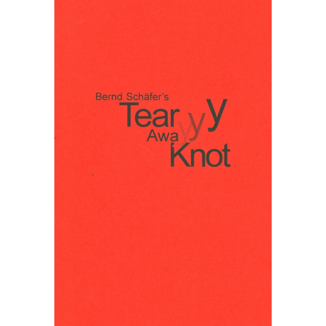 Bernd Schäfer's Tear Away Knot (Heft)