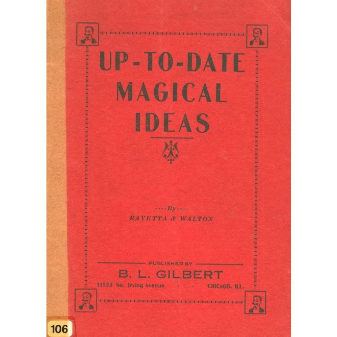 Up-to-Date Magical Ideas by Ravettta & Walton