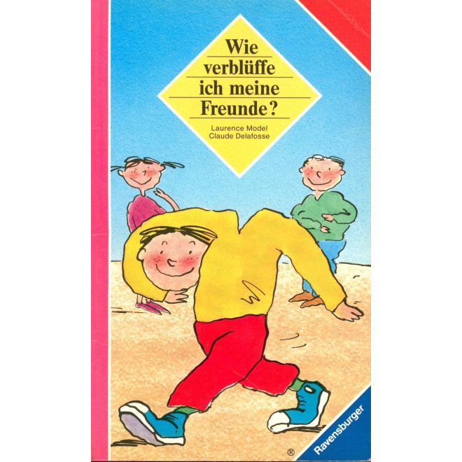 Wie verblüffe ich meine Freunde?