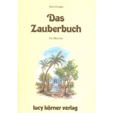 Das Zauberbuch - Ein Märchen