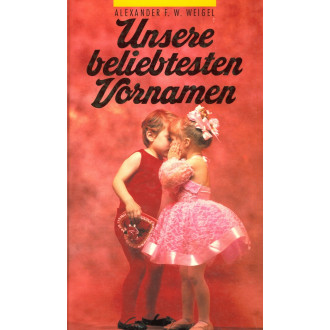 Unsere beliebtesten Vornamen