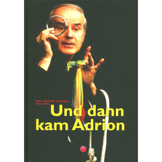 Und dann kam Adrion