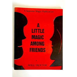A Little Magic Among Friends