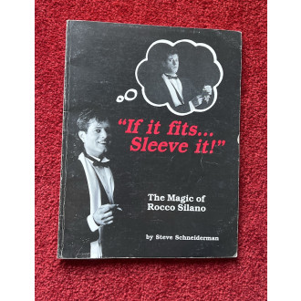 If It Fits Sleeve It! The Magic Of Rocco Silano By Steve Schneiderman - Book