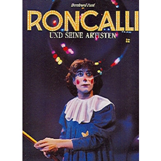 Roncalli und seine Artisten