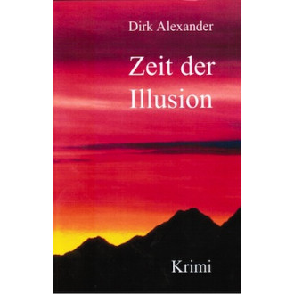 Zeit der Illusionen (Borettis Gedankenbuch)