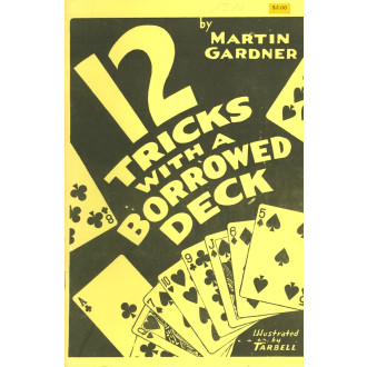 12 Tricks with a borrowed Deck