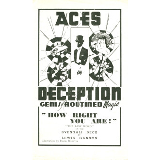 Aces in Deception or "How Right You Are"