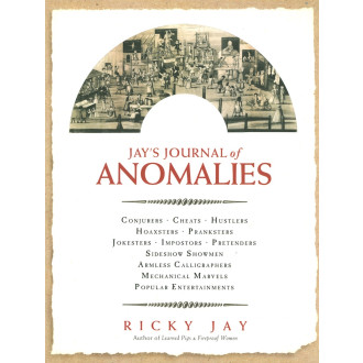 Jay's Journal of Anomalies by Ricky Jay