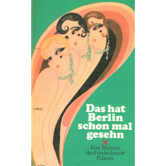 Das hat Berlin schon mal gesehen