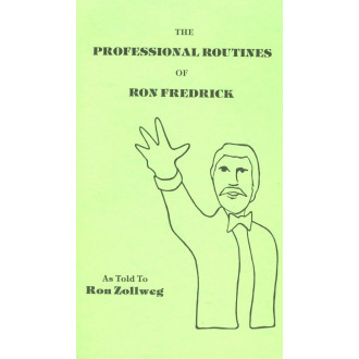 The Professional Routines of Ron Frederick
