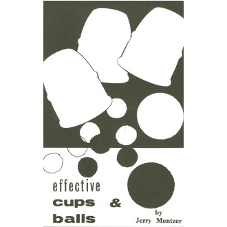 effective cups & balls by Jerry Mentzer