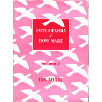 Encyclopaedia of Dove Magic, Volume 2 (mit Umschlag)