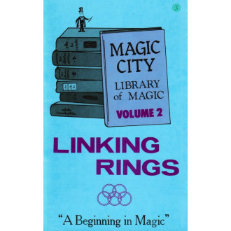 Linking Rings (Vol. 2 of the Magic City Library of Magic)