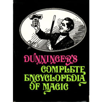 Dunninger's Complete Encyclopedia of Magic
