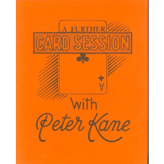 A Further Card Session with Peter Kane