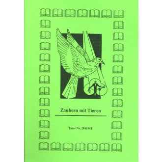 Zaubern mit Tieren