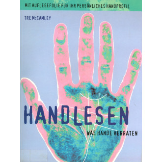 Handlesen. Was Hände verraten