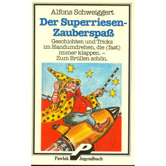 Der Superriesenzauberspaß