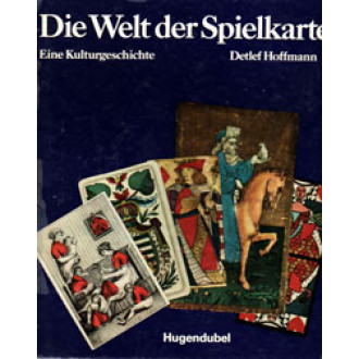 Die Welt der Spielkarte. Eine Kulturgeschichte.