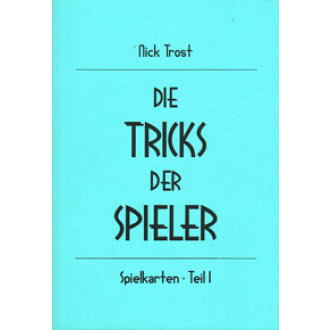 Die Tricks der Spieler. Spielkarten - Teil 1