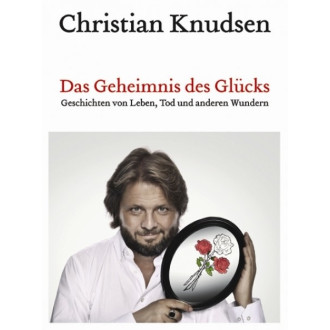 Das Geheimnis des Glücks