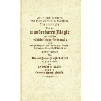 Unterricht von der wunderbaren Magie und derselben medizinischem Gebrauch