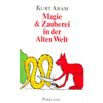 Magie & Zauberei in der Alten Welt (Parkland)