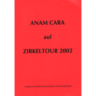 Anam Cara auf Zirkeltour 2002